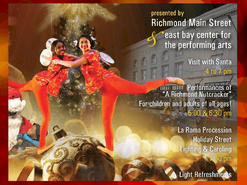 Richmond Main Street Initiative and East Bay Center for the Performing Arts Christmas event
